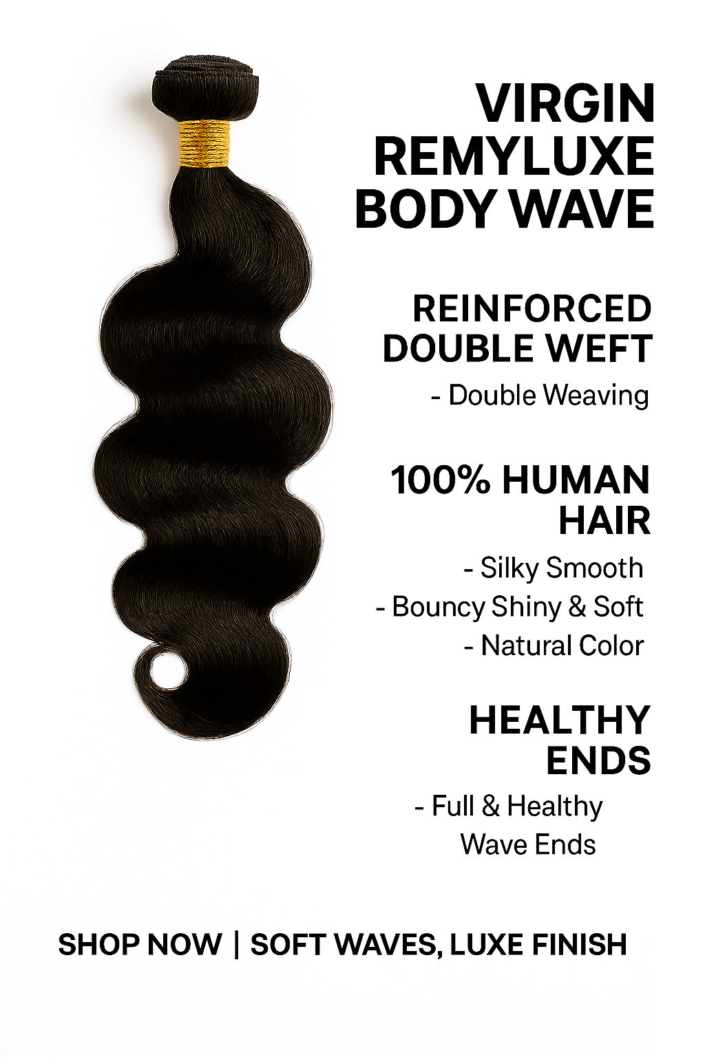 Virgin RemyLuxe  Body Wave Extensions